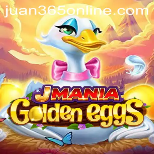 Discover the Thrilling World of JManiaGoldenEggs with JUAN365